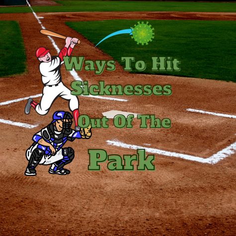 Ways to Hit Sicknesses Out of the Park